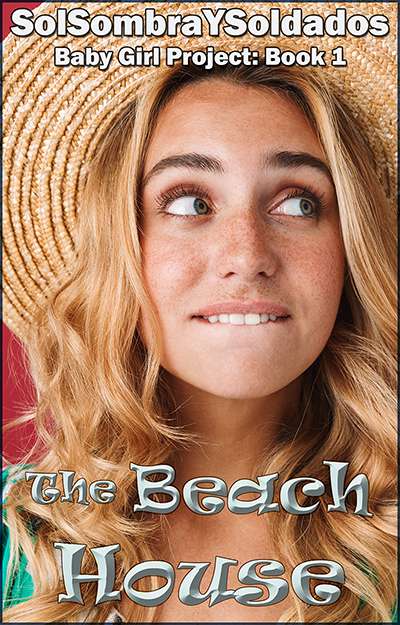 Baby Girl Project: The Beach House Part 8