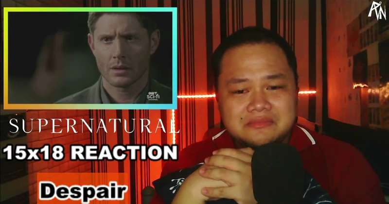 [ Tier 5 ] Supernatural 15x18 " Despair " Full Reaction