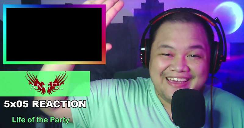 Angel 5x05 "Life of the Party" Full Reaction