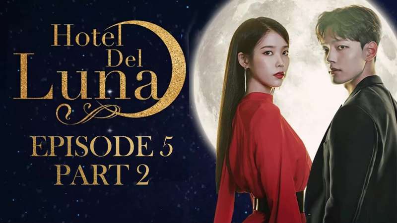 Hotel Del Luna - Episode 05 - Part 2