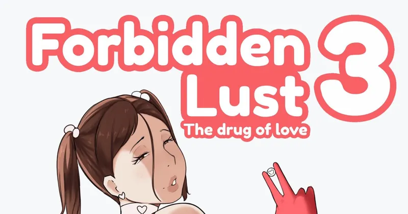 Forbidden Lust 3 (19 pages of 55)