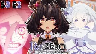 Re:Zero Season 3 Episode 2 Reaction/Review