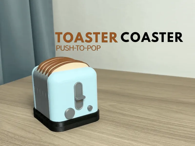 Toaster Coaster | Coaster Dispenser | Push-to-Pop