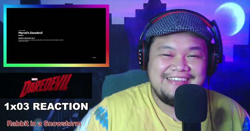 Daredevil 1x03 "Rabbit in a Snowstorm" Full Reaction