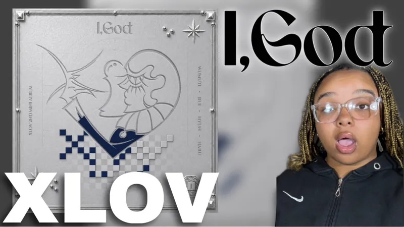 XLOV 'I, GOD' EP