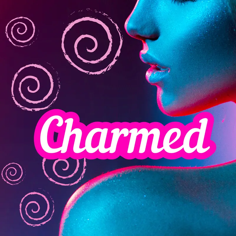 Charmed at Charmed [Ramble] [babble] [read and play] [vibing] [story time!]