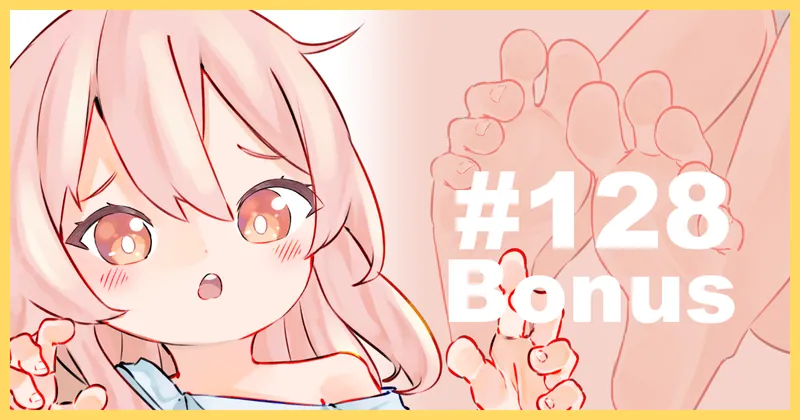 Bonus Content #128 (Super Supporter!)