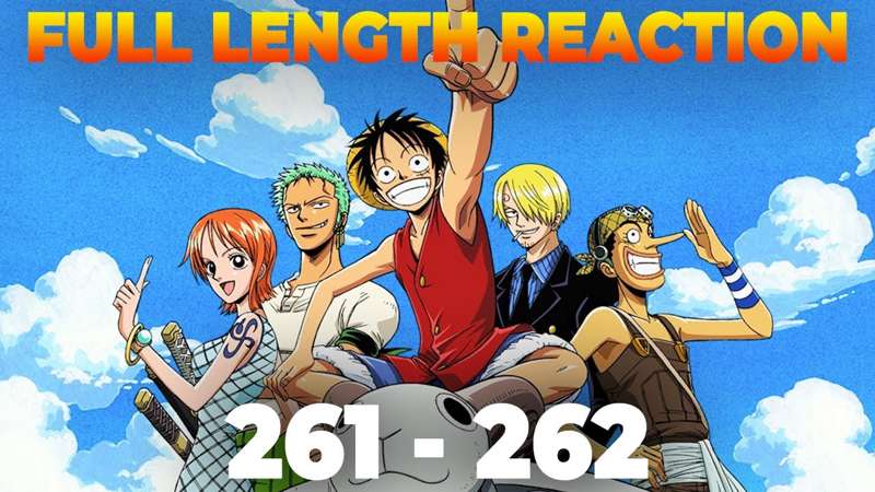 One Piece Eps 261-262 FULL REACTION! 