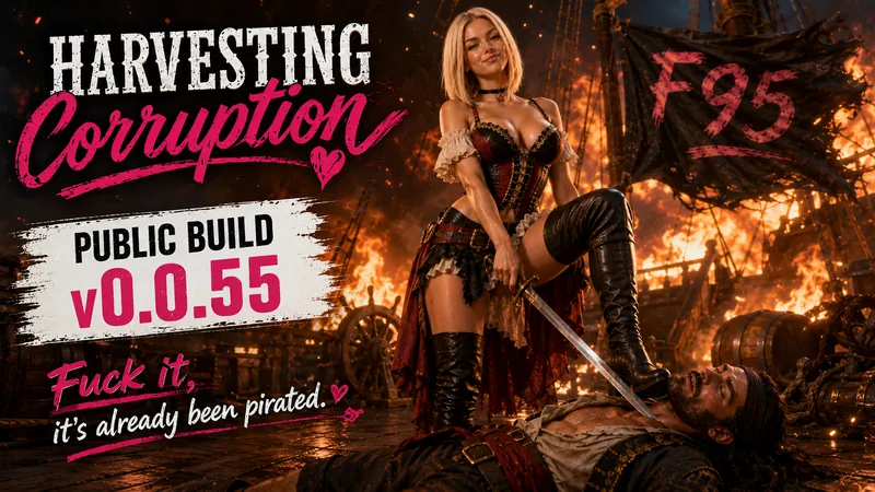 Harvesting Corruption v0.0.55 PUBLIC BUILD