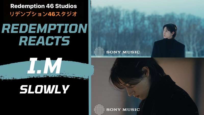 I.M (아이엠) - 'Slowly (Feat. 헤이즈)'  (Redemption Reacts)