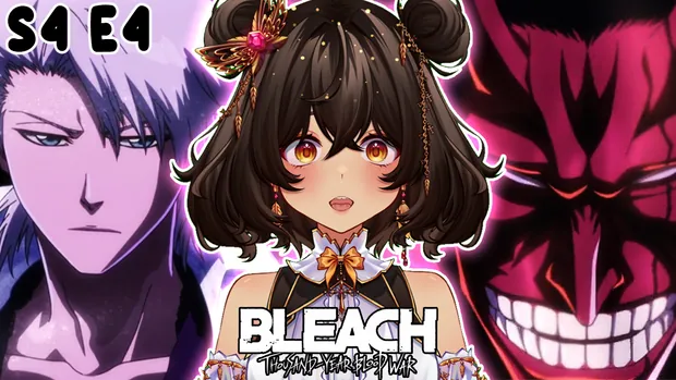 Bleach (TYBW) Season 4 Episode 4 Reaction/Review 