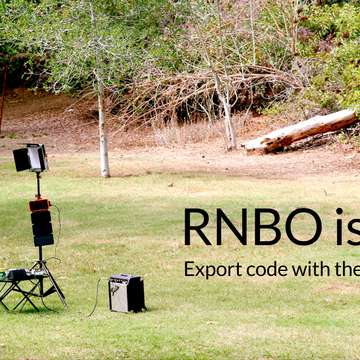 RNBO is here. 