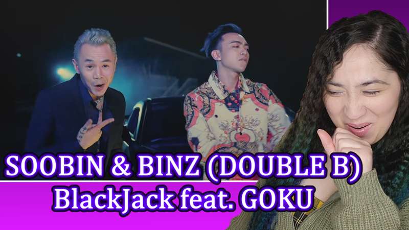 SOOBIN & BINZ (DOUBLE B) - BlackJack ft. GOKU Reaction