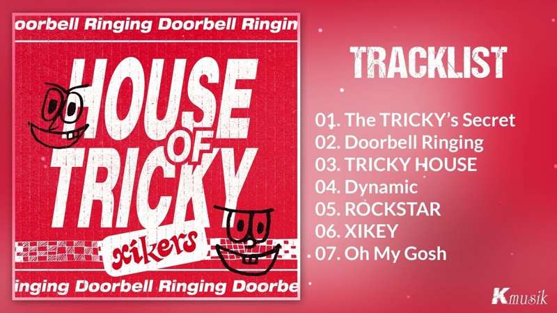 Xikers "House of Tricky: Doorbell Ringing" Listening Party!!!!!