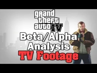 GTA IV - Beta/Alpha Analysis Through In-game TV