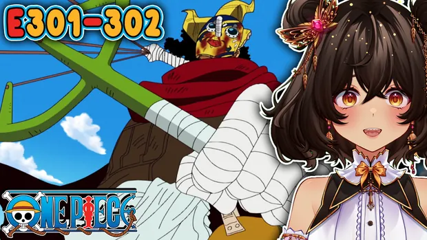 One Piece Episode 301-302 Reaction/Review