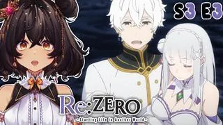 Re:Zero Season 3 Episode 3 Reaction/Review