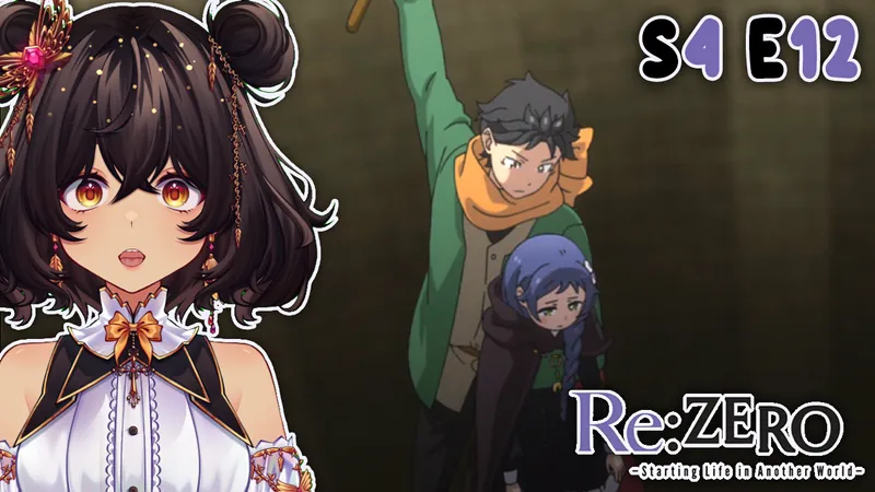 Re:Zero Season 4 Episode 12 Reaction/Review
