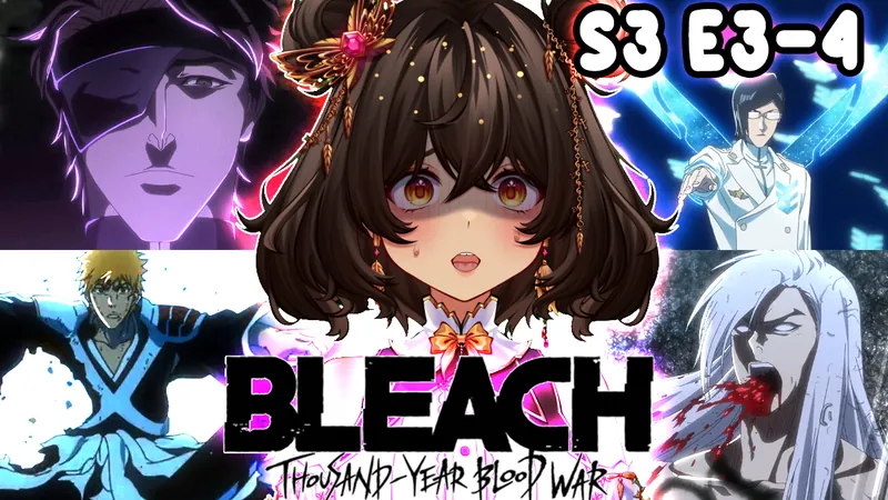 Bleach (TYBW) Season 3 Episode 3-4 Reaction/Review  