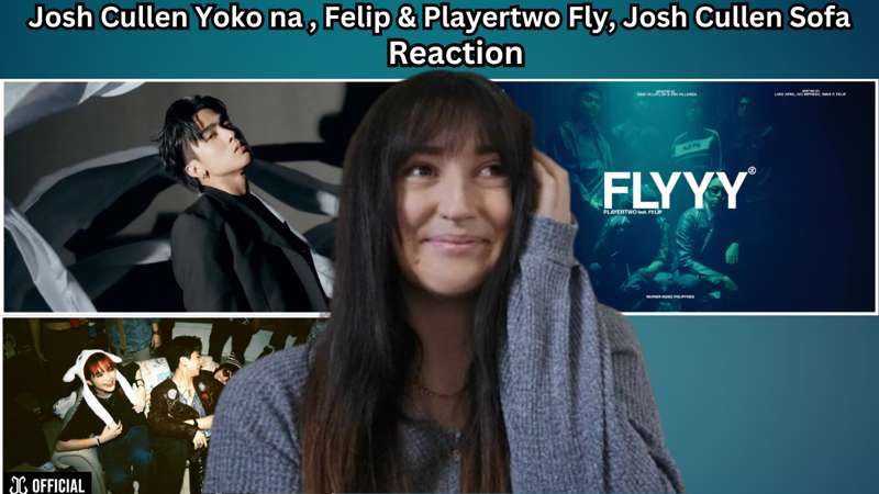 JOSH CULLEN ft AI JAMES "Yoko Na" M/V | PLAYERTWO ft Felip "Flyyy" MV | Josh Cullen, Angela Hermoso, Ocho The Bullet "Sofa" MV REACTION