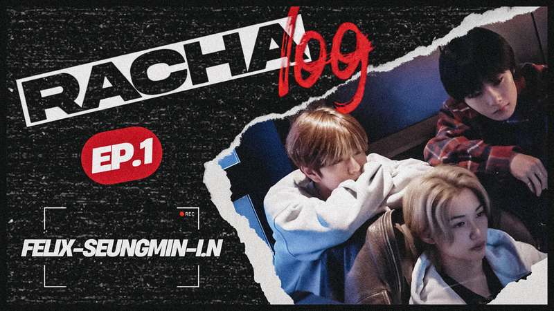 Stray Kids - RACHA LOG Ep.1 (복승아 : Felix X Seungmin X I.N)
