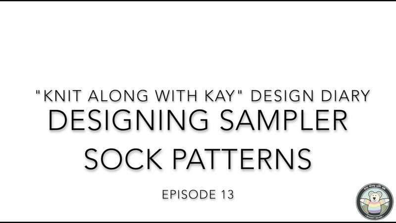 'Design Diary' Episode 13 'Designing Sampler Socks'