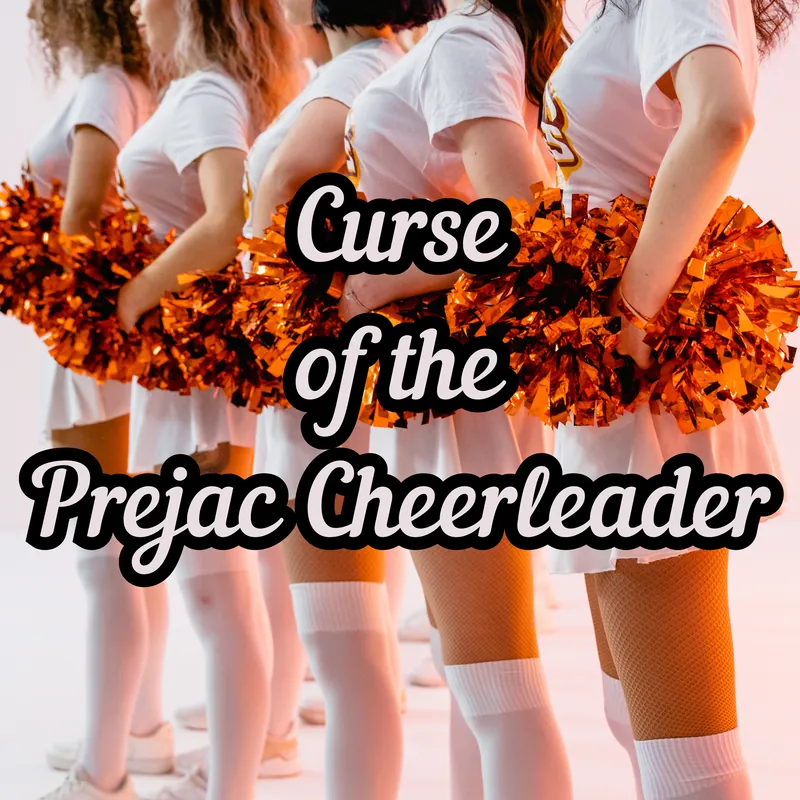 [F4M] Curse of the Prejac Cheerleader [story induction] [conversational] [cute] [naughty] [raw audio version]