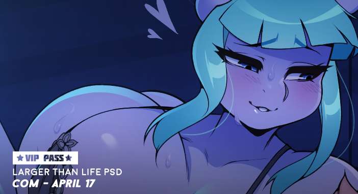 [VIP] Com: Larger Than Life PSD