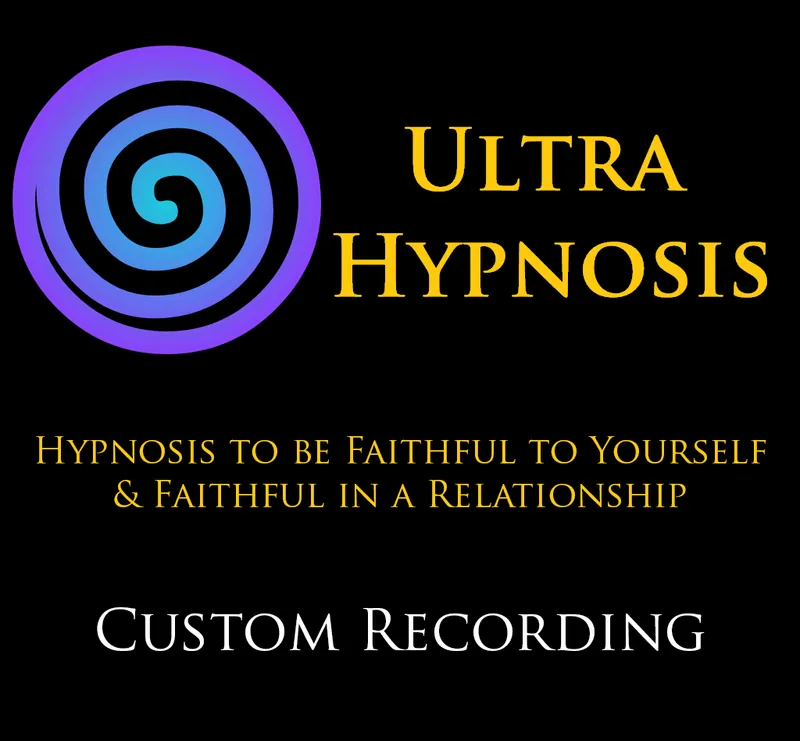 Hypnosis to be Faithful to Yourself & Faithful in a Relationship