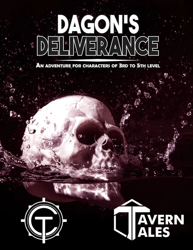 Dagon's Deliverance - New 3rd to 5th Level 5e Adventure (by Alex LeFort)