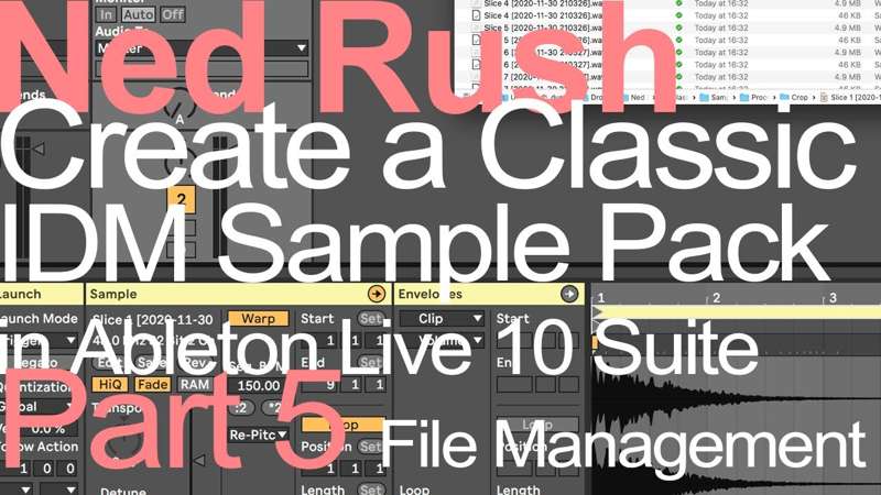 Classic IDM Sample Pack Part 5 - File Management.