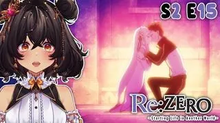 Re:Zero Season 2 Episode 15 Reaction/Review
