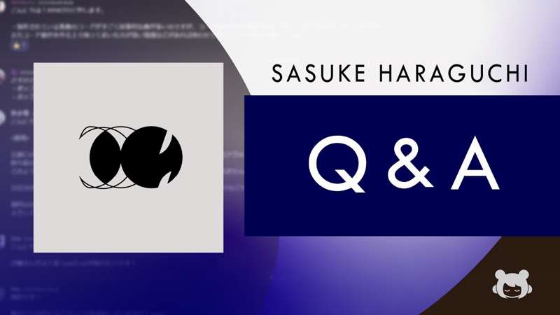 原口沙輔さんの質問コーナー 【作曲のコツ、よく使うVST etc...】 / Q&A with Sasuke Haraguchi [Composition tips, Favorite VSTs, etc.]