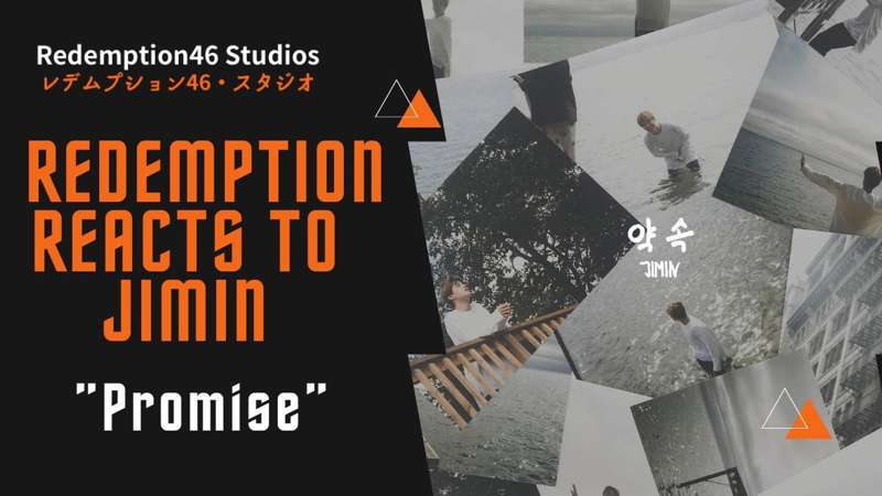 Redemption Reacts to BTS (방탄소년단) JIMIN 'Promise (약속)' Lyrics