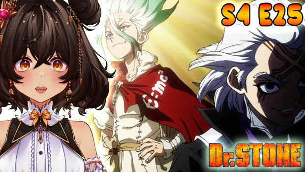 Dr. Stone Season 4 Episode 25 Reaction/Review